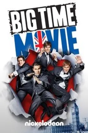 Affiche officielle du film Big Time Movie (2012) en French - Regarder en streaming sur GauloisFlix