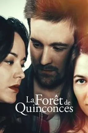 Affiche officielle du film La Forêt de Quinconces (2016) en French - Regarder en streaming sur GauloisFlix