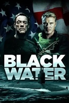 Affiche officielle du film Black Water (2018) en TrueFrench - HDLight - Regarder en streaming sur GauloisFlix