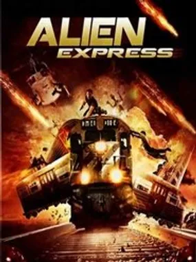 Affiche officielle du film Alien Express (2005) en French - Regarder en streaming sur GauloisFlix