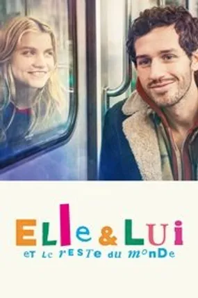 Affiche officielle du film Elle & lui et le reste du monde (2024) en French - HDLight - Regarder en streaming sur GauloisFlix