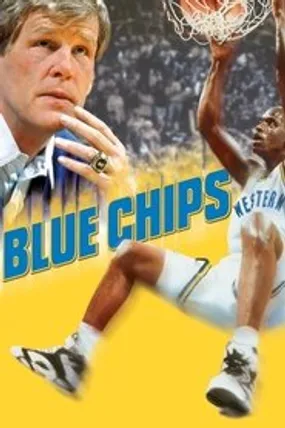 Affiche officielle du film Blue Chips (1994) en TrueFrench - DVDRIP - Regarder en streaming sur GauloisFlix