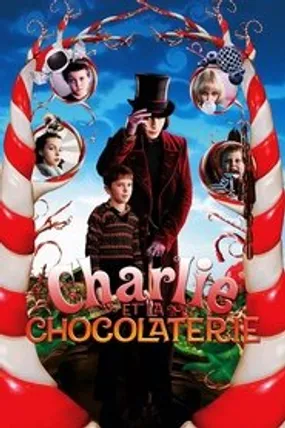 Affiche officielle du film Charlie et la chocolaterie (2005) en TrueFrench - HDLight - Regarder en streaming sur GauloisFlix
