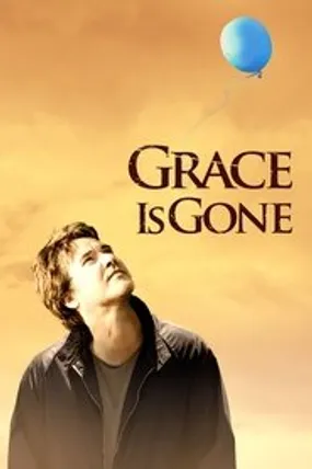 Affiche officielle du film Grace Is Gone (2007) en French - HDLight - Regarder en streaming sur GauloisFlix