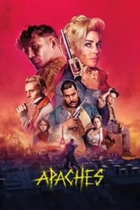 Affiche officielle du film Apaches (2023) en French - HDLight - Regarder en streaming sur GauloisFlix