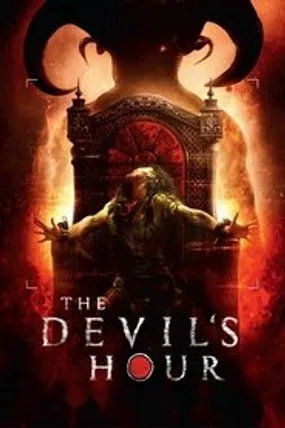 Affiche officielle du film The Devil's Hour (2019) en TrueFrench - HDLight - Regarder en streaming sur GauloisFlix