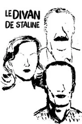 Affiche officielle du film Le Divan de Staline (2016) en TrueFrench - HDLight - Regarder en streaming sur GauloisFlix