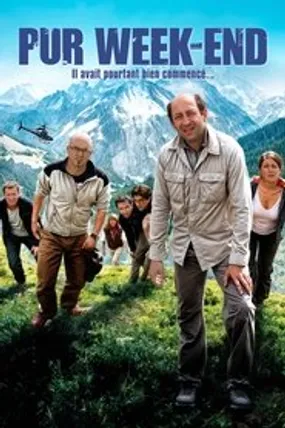 Affiche officielle du film Pur week-end (2007) en French - Regarder en streaming sur GauloisFlix