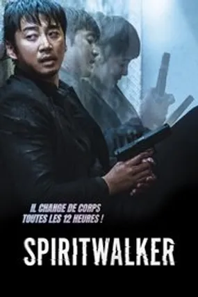 Affiche officielle du film Spiritwalker (2021) en TrueFrench - HDLight - Regarder en streaming sur GauloisFlix