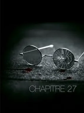 Affiche officielle du film Chapitre 27 (2007) en TrueFrench - HDLight - Regarder en streaming sur GauloisFlix