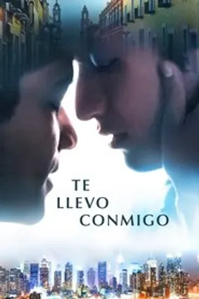 Affiche officielle du film Te llevo conmigo (2021) en VOSTFR - HDLight - Regarder en streaming sur GauloisFlix