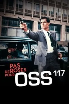 Affiche officielle du film Pas de roses pour OSS 117 (1968) en French - HDLight - Regarder en streaming sur GauloisFlix