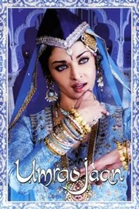 Affiche officielle du film Umrao Jaan (2006) en VOSTFR - DVDRIP - Regarder en streaming sur GauloisFlix