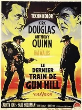 Affiche officielle du film Le Dernier Train de Gun Hill (1959) en TrueFrench - HDLight - Regarder en streaming sur GauloisFlix