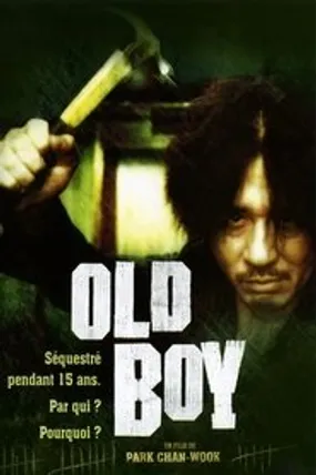 Affiche officielle du film Old Boy (2003) en TrueFrench - HDLight - Regarder en streaming sur GauloisFlix
