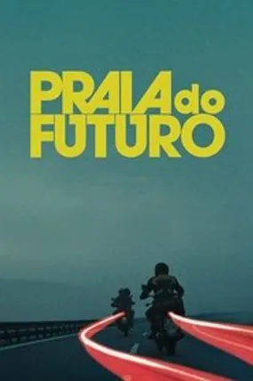 Affiche officielle du film Praia do Futuro (2014) en French - Regarder en streaming sur GauloisFlix