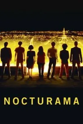 Affiche officielle du film Nocturama (2016) en French - Regarder en streaming sur GauloisFlix