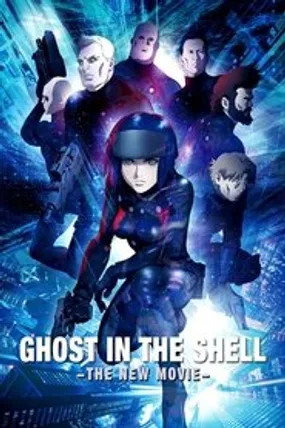 Affiche officielle du film Ghost in the Shell : The New Movie (2015) en French - HDLight - Regarder en streaming sur GauloisFlix