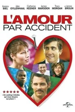 Affiche officielle du film L'amour par accident (2015) en TrueFrench - HDLight - Regarder en streaming sur GauloisFlix