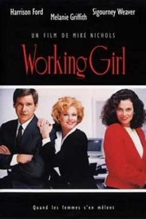 Affiche officielle du film Working Girl (1988) en TrueFrench - HDLight - Regarder en streaming sur GauloisFlix