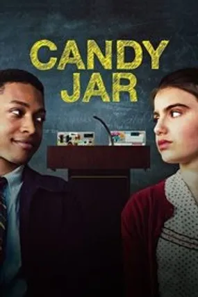 Affiche officielle du film Candy Jar (2018) en French - Regarder en streaming sur GauloisFlix