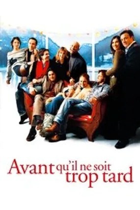 Affiche officielle du film Avant qu'il ne soit trop tard (2005) en French - Regarder en streaming sur GauloisFlix