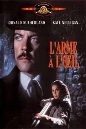 Affiche officielle du film L'Arme à l'œil (1981) en TrueFrench - HDLight - Regarder en streaming sur GauloisFlix
