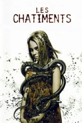 Affiche officielle du film Les Châtiments (2007) en TrueFrench - HDLight - Regarder en streaming sur GauloisFlix