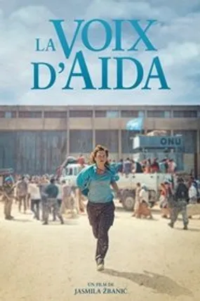 Affiche officielle du film La Voix d'Aïda (2021) en TrueFrench - HDLight - Regarder en streaming sur GauloisFlix