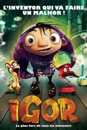 Affiche officielle du film Igor (2008) en TrueFrench - HDLight - Regarder en streaming sur GauloisFlix