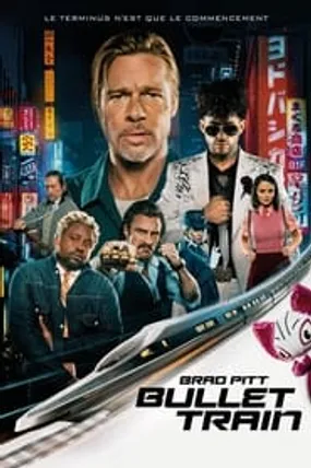 Affiche officielle du film Bullet Train (2022) en TrueFrench - HDLight - Regarder en streaming sur GauloisFlix
