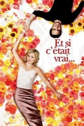 Affiche officielle du film Et si c'était vrai… (2005) en French - Regarder en streaming sur GauloisFlix
