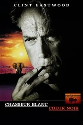 Affiche officielle du film Chasseur blanc, cœur noir (1990) en TrueFrench - HDLight - Regarder en streaming sur GauloisFlix