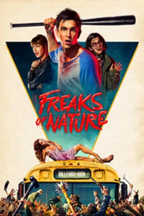 Affiche officielle du film Freaks of Nature (2015) en French - Regarder en streaming sur GauloisFlix
