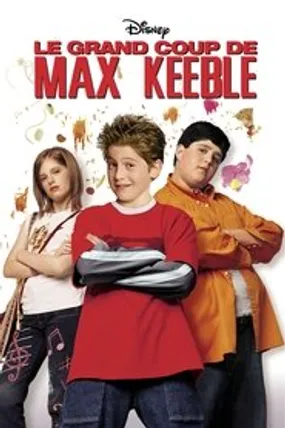 Affiche officielle du film Le grand coup de Max Keeble (2001) en TrueFrench - HDLight - Regarder en streaming sur GauloisFlix