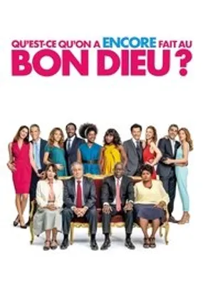 Affiche officielle du film Qu'est-ce qu'on a encore fait au Bon Dieu ? (2019) en French - HDLight - Regarder en streaming sur GauloisFlix