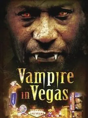 Affiche officielle du film Vampire in Vegas (2009) en French - Regarder en streaming sur GauloisFlix