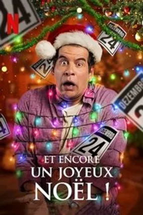 Affiche officielle du film Et encore un joyeux Noël ! (2020) en TrueFrench - HDLight - Regarder en streaming sur GauloisFlix