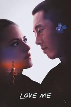 Affiche officielle du film Love Me (2025) en TrueFrench - HDLight - Regarder en streaming sur GauloisFlix