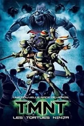 Affiche officielle du film TMNT (2007) en TrueFrench - HDLight - Regarder en streaming sur GauloisFlix