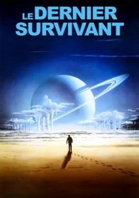Affiche officielle du film Le Dernier Survivant (1985) en TrueFrench - HDLight - Regarder en streaming sur GauloisFlix