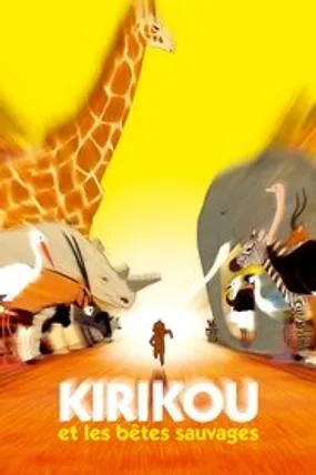 Affiche officielle du film Kirikou et les bêtes sauvages (2005) en TrueFrench - HDLight - Regarder en streaming sur GauloisFlix