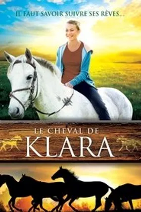 Affiche officielle du film Le Cheval de Klara (2010) en French - Regarder en streaming sur GauloisFlix
