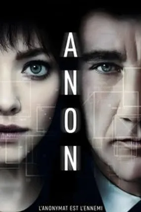 Affiche officielle du film Anon (2018) en TrueFrench - HDLight - Regarder en streaming sur GauloisFlix