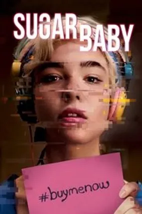 Affiche officielle du film Sugar Baby (2018) en TrueFrench - HDLight - Regarder en streaming sur GauloisFlix