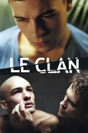 Affiche officielle du film Le Clan (2004) en French - Regarder en streaming sur GauloisFlix