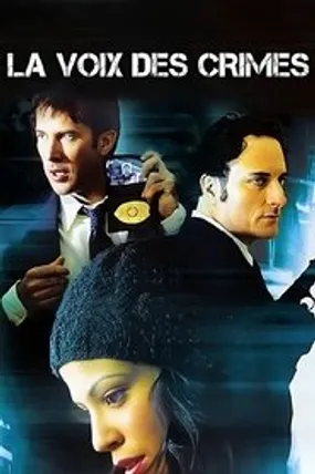 Affiche officielle du film La Voix des Crimes (2003) en French - Regarder en streaming sur GauloisFlix