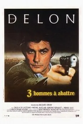 Affiche officielle du film 3 hommes à abattre (1980) en French - DVDRIP - Regarder en streaming sur GauloisFlix