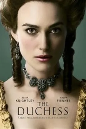 Affiche officielle du film The Duchess (2008) en TrueFrench - HDLight - Regarder en streaming sur GauloisFlix