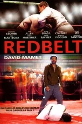 Affiche officielle du film Redbelt (2008) en French - DVDRIP - Regarder en streaming sur GauloisFlix